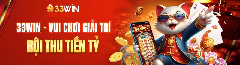 33Win - Nhà Cái Uy Tín Hàng Đầu Châu Á 2 33Win Là Gì?