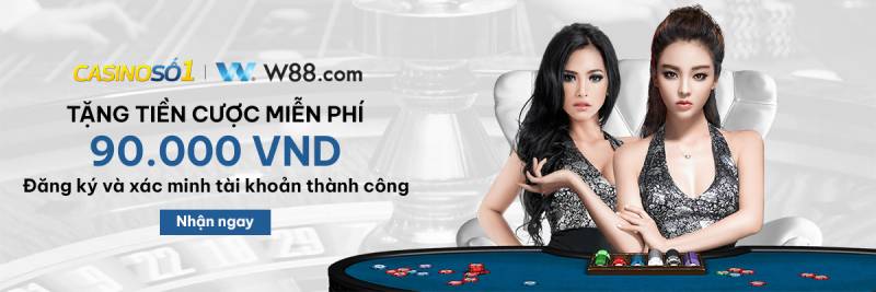W88 Tặng 90K Miễn Phí - Hành Trình Cá Cược Không Rủi Ro 3 Chi Tiết Chương Trình W88 Tặng 90K