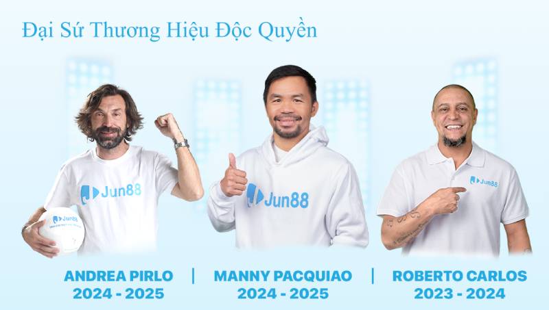 Khám Phá Jun88 – Sân Chơi Cá Cược Đẳng Cấp Quốc Tế 3 Đại Sứ Thương Hiệu Của Jun88