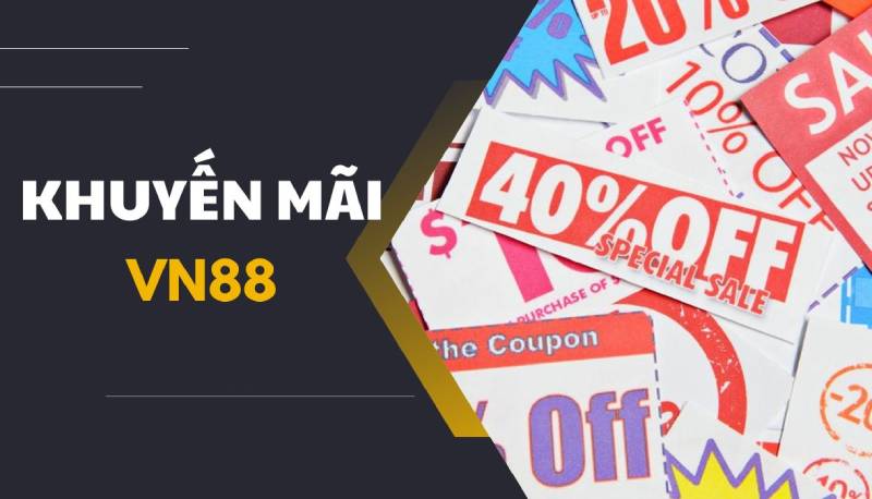 VN88 Tặng 50K - Chơi Miễn Phí Nhưng Rút Tiền Thật! 4 Điều Kiện Nhận Ưu Đãi VN88 Tặng 50K