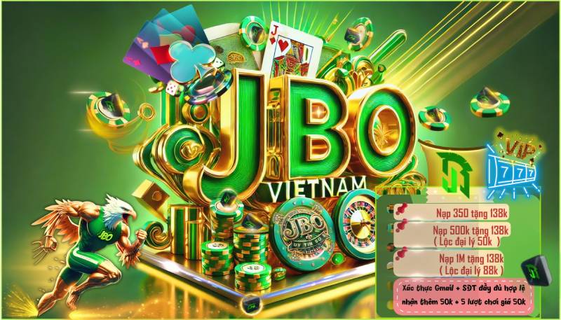 JBO Tặng 138K - Ưu Đãi Đặc Biệt Đầu Tiên Cho Newbie 1 JBO Tặng 138K - Ưu Đãi Đặc Biệt Đầu Tiên Cho Newbie